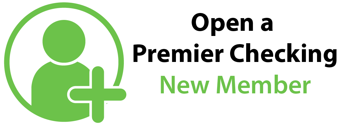 Open a Premier Checking - New Member